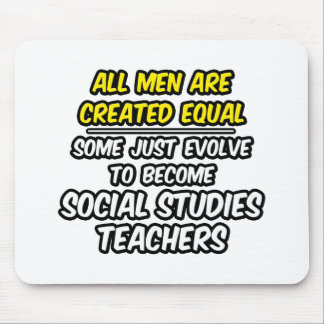Mousepad Todos Os Homens São Criados Iguais... Soc. Estudos