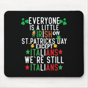 Mousepad Todos São Um Pouco Irlandeses No Dia De São Patríc