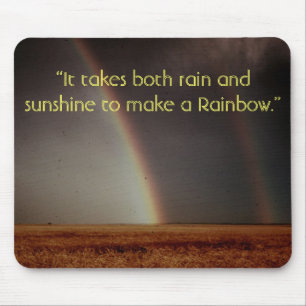 Mousepad "Toma a chuva e a luz do sol a…