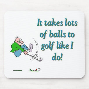 Mousepad Toma muitas bolas para golf como eu faço