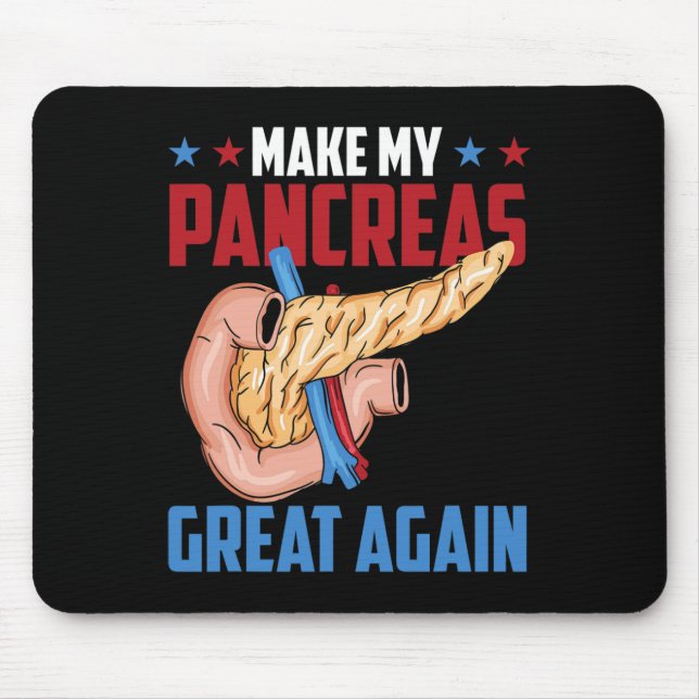 Mousepad Tornar Meu Excelente Pâncreas Novamente Diabético  (Frente)