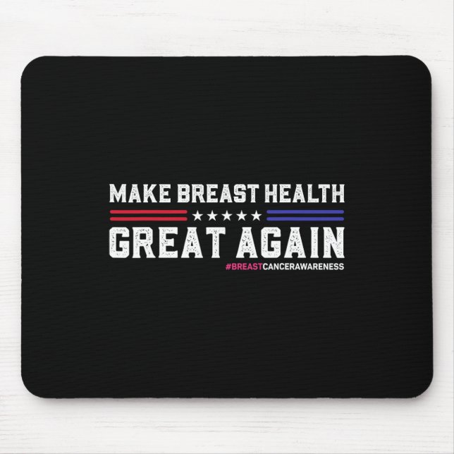 Mousepad Tornar O Excelente De Saúde Da Mama Novamente Engr (Frente)