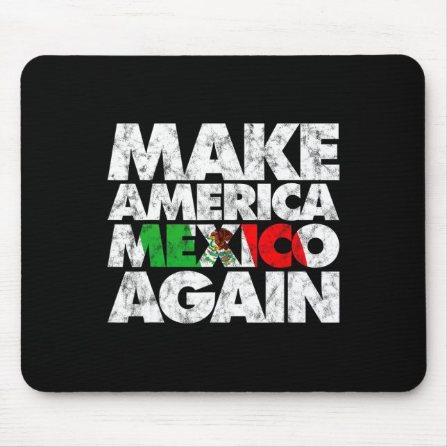 Mousepad Torne a América México novamente camisa (Frente)