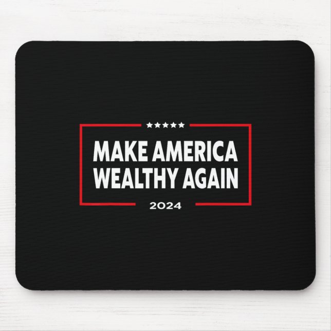Mousepad Torne a América rica de novo Donald Trump 2024 (Frente)