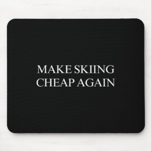 Mousepad Torne o esqui mais barato