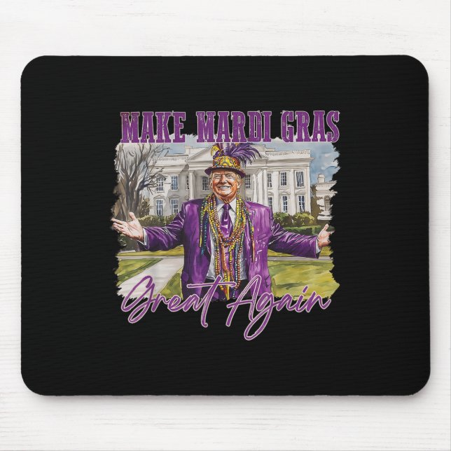 Mousepad Torne o Excelente de Mardi Gras Novamente Engraçad (Frente)