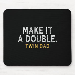 Mousepad Torne-O Um Pai Futuro Duplo De Gêmeos Engraçado