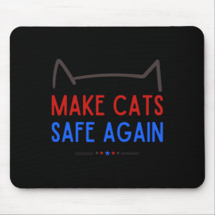 Mousepad Torne Os Gatos Seguros Novamente - Engraçada Consc