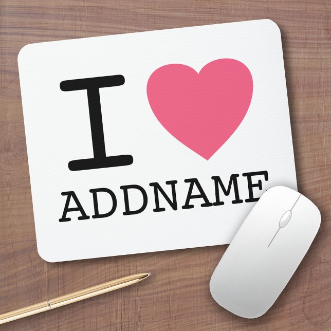 Mousepad Torne seu I Love Heart - adicione nome (Personalized mouse pad - add name to this I heart design)