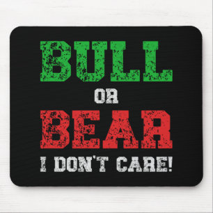 Mousepad Touro ou Urso Eu não me importo com o Mouse Grunge