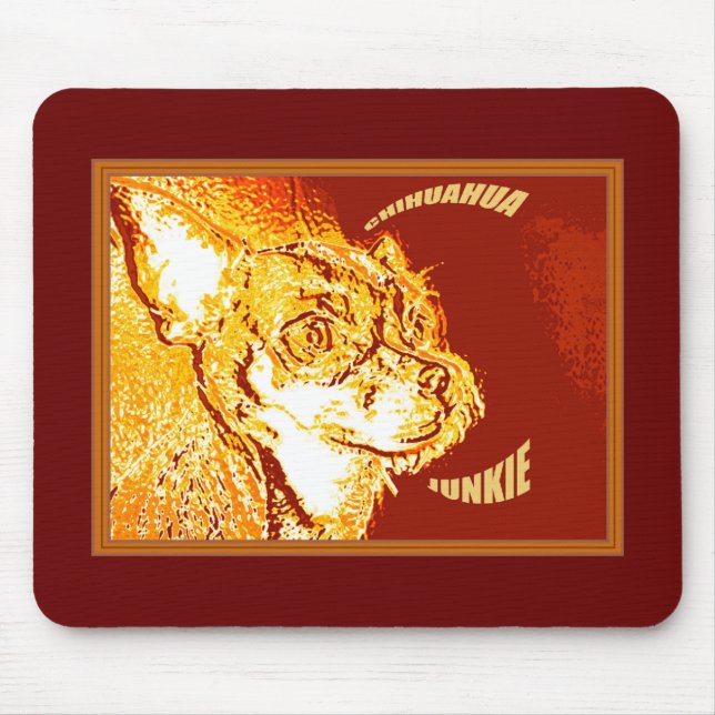 Mousepad Toxicómano da chihuahua (Frente)