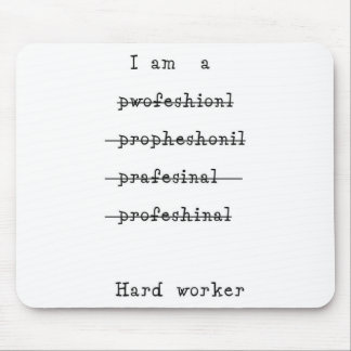 Mousepad Trabalhador duro