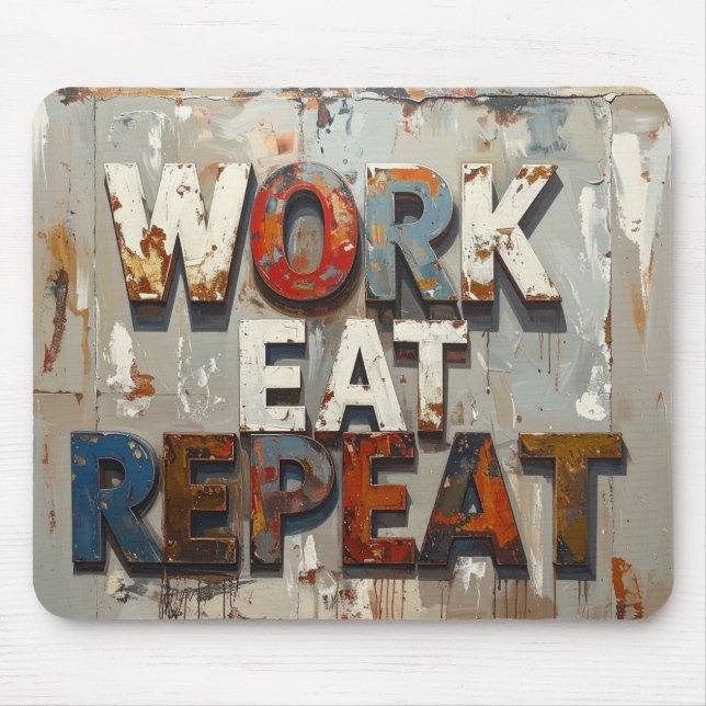 Mousepad Trabalhar comer repetir (Frente)