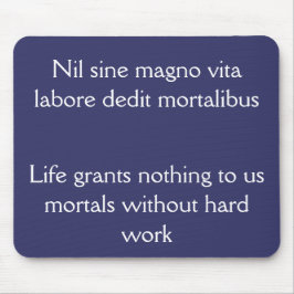 Mousepad Trabalho duro e sucesso, citação de Horácio