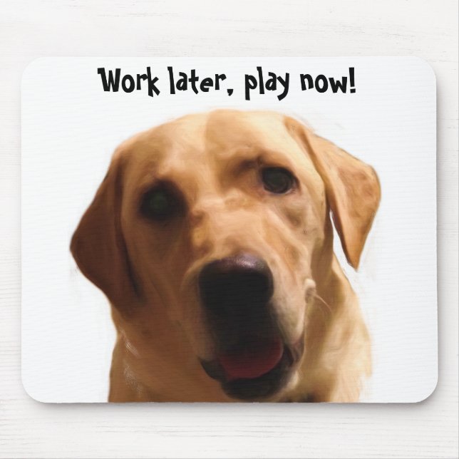 Mousepad Trabalho mais tarde, jogo agora! laboratório (Frente)