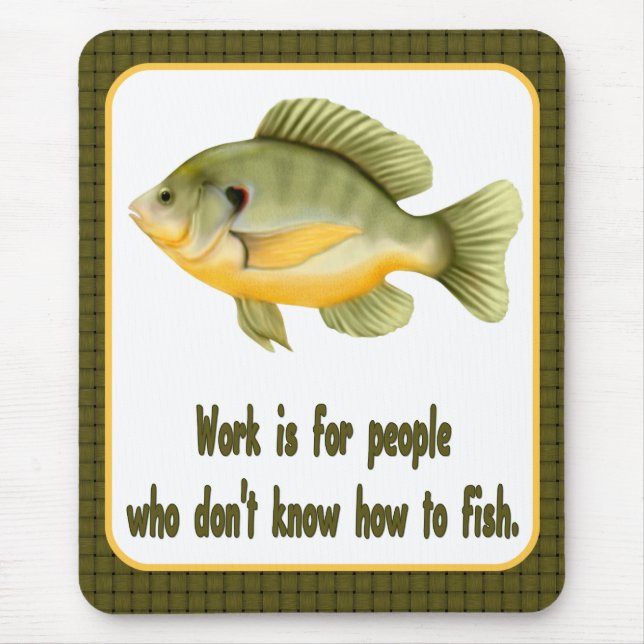 Mousepad Trabalho ou Peixe (Frente)