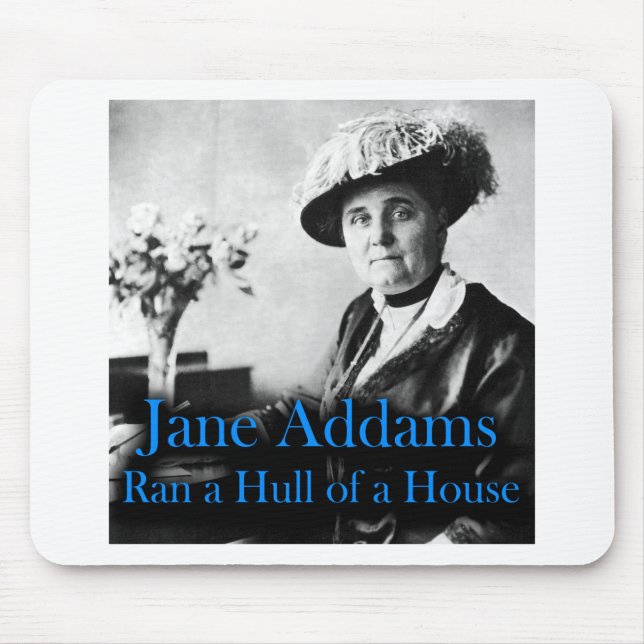 Mousepad Trabalho social: Jane Addams funcionou uma casca (Frente)