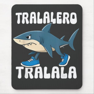 Mousepad Tralalalero Tralala Funny Shark Meme