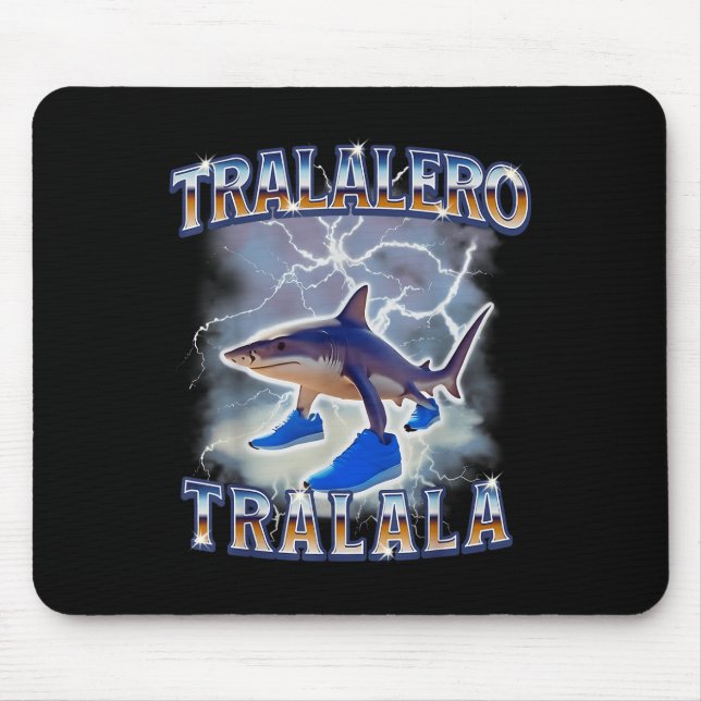 Mousepad Tralalalero Tralala Funny Shark Meme Bootleg (Frente)