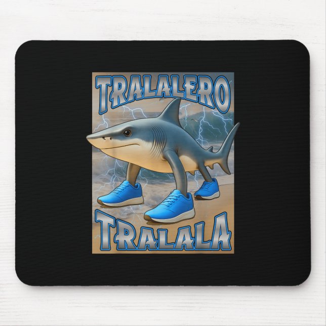 Mousepad Tralalalero Tralala Italiano Brainrot Memória Aniv (Frente)