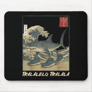Mousepad Tralalalero Tralala Shark Italiano Brainrot Mema J