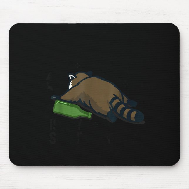 Mousepad Trashed Panda Is My Srit Animal Funny Trash Racoon (Frente)