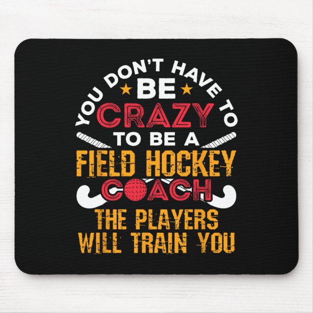 Mousepad Treinador engraçado de hóquei em campo  (Frente)