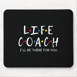 Mousepad Treinador, estarei lá para você saúde mental menta