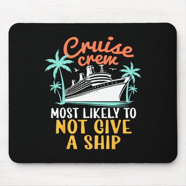 Mousepad Tripulação de Cruzeiro Provavelmente Não Dará um C (Frente)