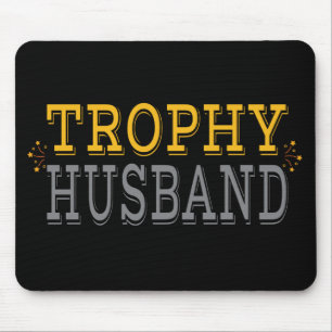 Mousepad Trophy Husband