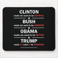 Trump 2020 Funny Clinton Bush Obama Trump Canadens