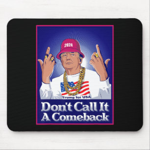 Mousepad Trump 2024 Não o chame de Presidente dos EUA