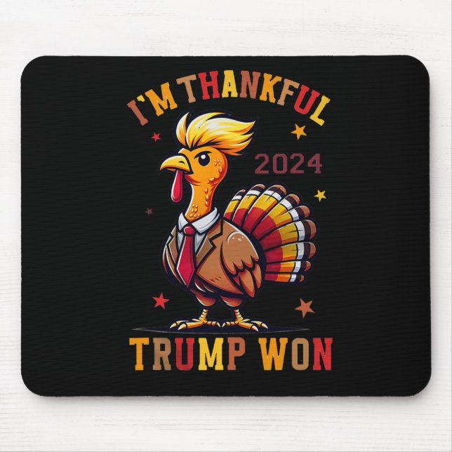 Mousepad Trump Ação de Graças - Estou grato Trump venceu 20 (Frente)