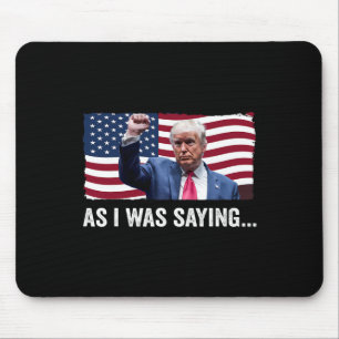 Mousepad Trump Como Eu Estava Dizendo Trump Sua Vance De Di