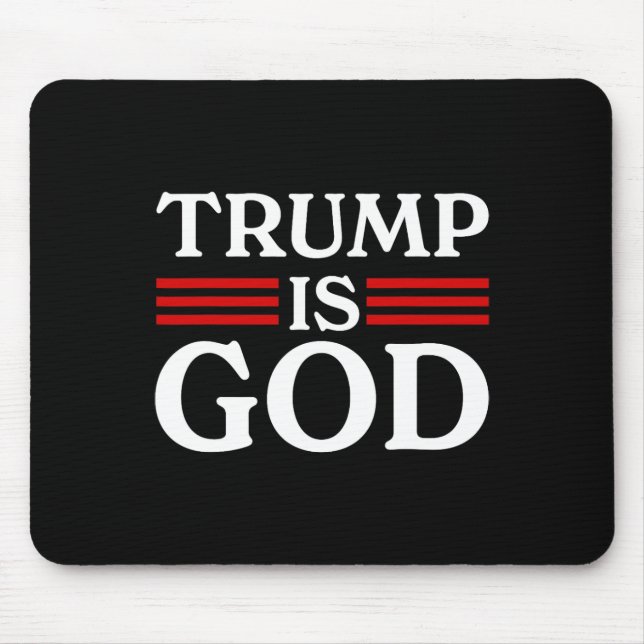 Mousepad Trump É Deus Engraçado Trump É Deus 2  (Frente)