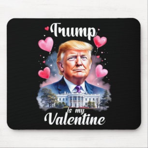 Mousepad Trump É Meu Dia de os namorados Patriótico Engraça