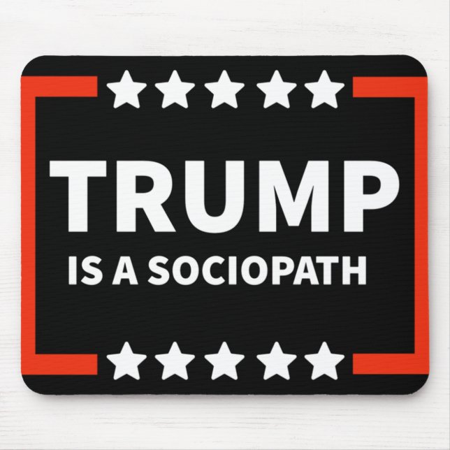 Mousepad Trump É Um Sociopata 1 (Frente)
