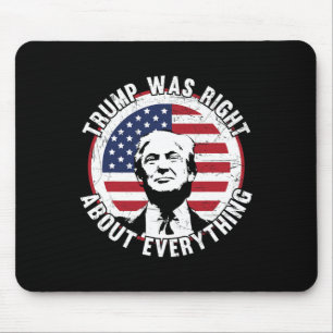 Mousepad Trump Estava Certo Sobre Tudo 1