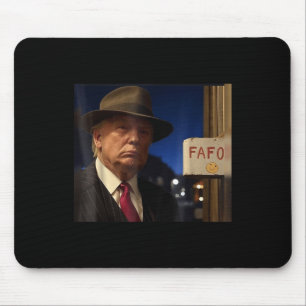 Mousepad Trump Fafo Meme Trump Fafo F Por Aí Nos Descubra