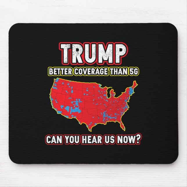Mousepad Trump ganhou melhor cobertura você pode ouvir (Frente)