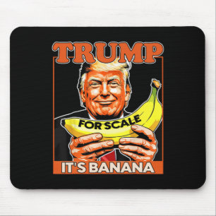 Mousepad Trump It's Nana (for Scale) Starship Funny 7