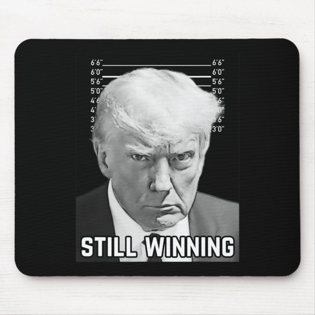 Mousepad Trump Mug Shot - Camisa Ainda vencedora (Frente)