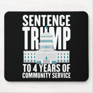 Mousepad Trump Para 4 Anos De Serviço Comunitário Pro Trump