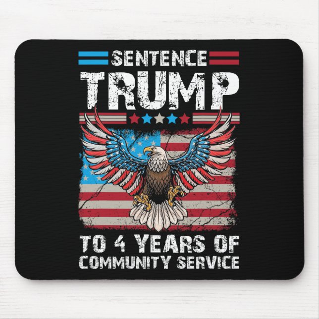 Mousepad Trump Para 4 Anos De Trump De Serviço Comunitário  (Frente)