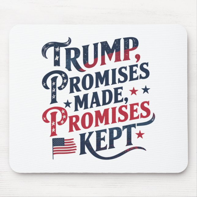 Mousepad Trump, Promessas Feitas, Promessas Cumpridas  (Frente)