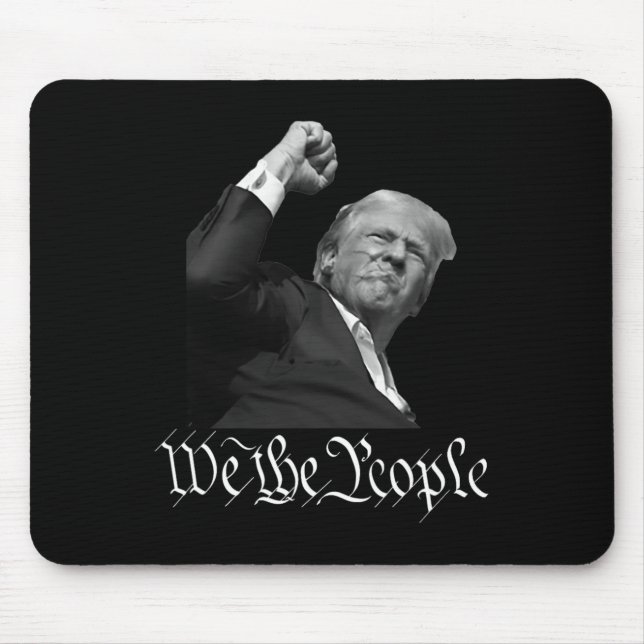 Mousepad Trump Raising Fist We The Pessoas (Frente)