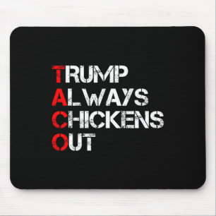 Mousepad Trump Sempre Desiste Taco Troca Meme Engraçado 2