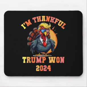 Mousepad Trump Turkey Engraçado Meme I'm Graças Trump Won T