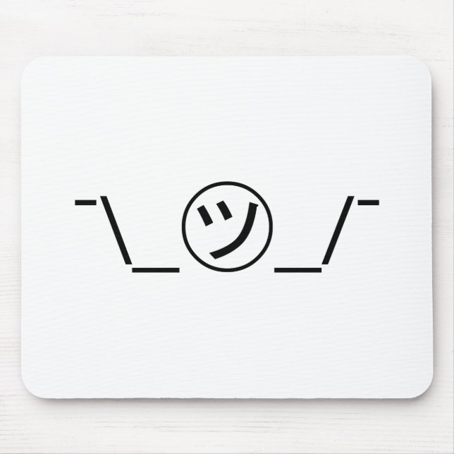 Mousepad Tsu Kana Shrug Emoticon ¯\_ ㋡_/ movimento Japonês  (Frente)
