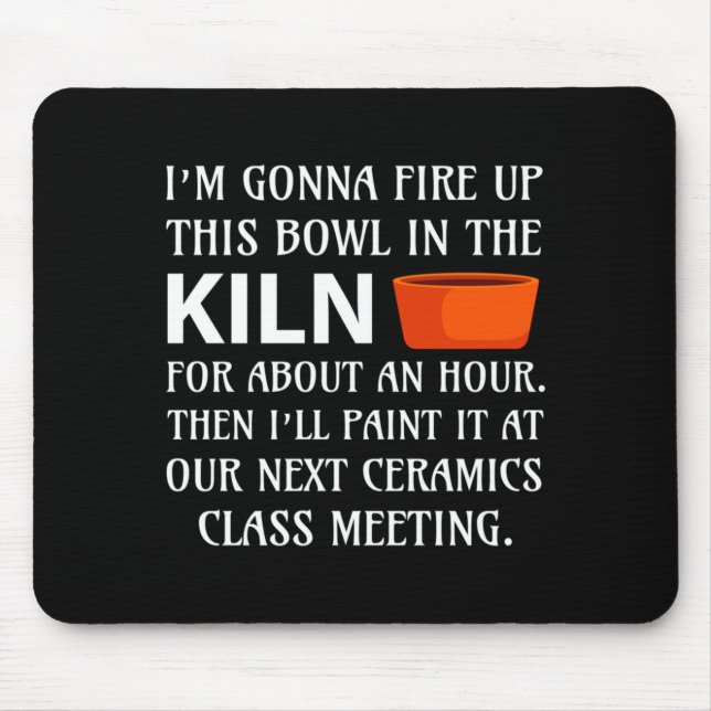 Mousepad Ttery Ceramics Artist Tter Clay Funny Humor C  (Frente)